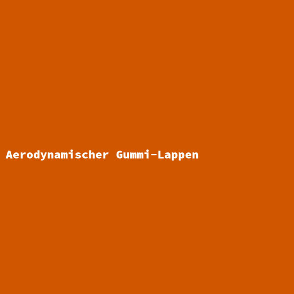 Aerodynamic Rubber Cloth