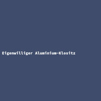 Eigenwilliger Aluminium-Klositz