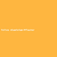 Tolles Aluminium-Pflaster