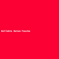 Beliebte Beton-Tasche