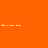 K&uuml;hnes Beton-Handy