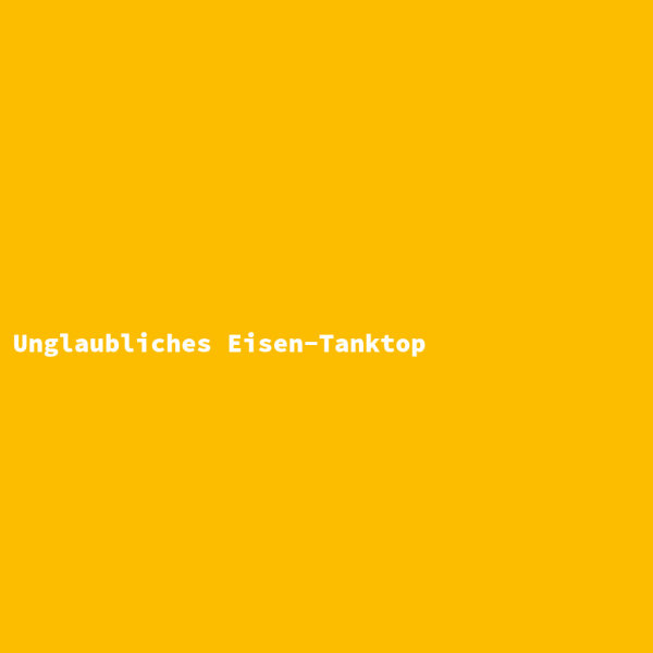 Unglaubliches Eisen-Tanktop